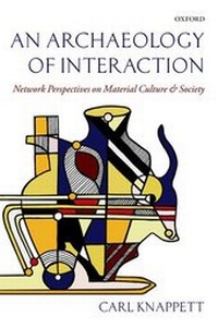 Enlarge image Cover: An Archaeology of Interaction - Oxford University Press