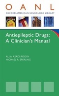 Cover: A Clinical Guide to Antiepileptic Drugs - Oxford University Press Inc