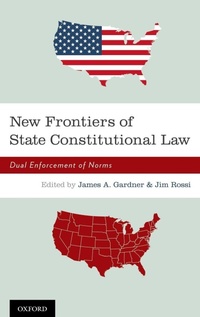 Enlarge image Cover: New Frontiers of State Constitutional Law - Oxford University Press Inc