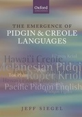 Cover: The Emergence of Pidgin and Creole Languages - Oxford University Press