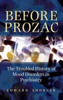 Cover: Before Prozac - Oxford University Press Inc