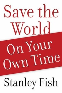 Enlarge image Cover: Save the World on Your Own Time - Oxford University Press Inc