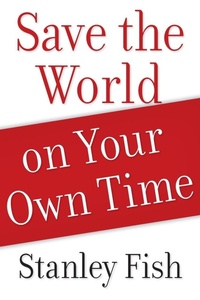 Enlarge image Cover: Save the World on Your Own Time - Oxford University Press Inc