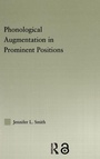 Cover: Phonological Augmentation in Prominent Positions - Routledge