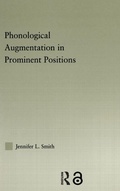 Cover: Phonological Augmentation in Prominent Positions - Routledge