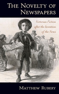 Enlarge image Cover: The Novelty of Newspapers - Oxford University Press Inc