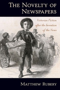 Enlarge image Cover: The Novelty of Newspapers - Oxford University Press Inc