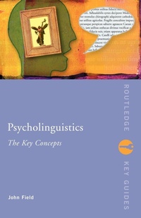 Abbildung von: Psycholinguistics: The Key Concepts - Routledge