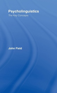 Abbildung von: Psycholinguistics: The Key Concepts - Routledge
