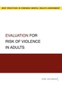 Cover: Evaluation for Risk of Violence in Adults - Oxford University Press Inc