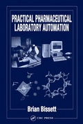 Cover: Practical Pharmaceutical Laboratory Automation - CRC Press