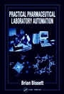 Cover: Practical Pharmaceutical Laboratory Automation - CRC Press