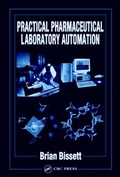 Cover: Practical Pharmaceutical Laboratory Automation - CRC Press