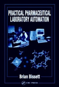 Enlarge image Cover: Practical Pharmaceutical Laboratory Automation - CRC Press