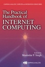 Cover: The Practical Handbook of Internet Computing - Chapman & Hall/CRC