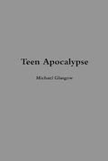 Cover: Teen Apocalypse - Lulu.com