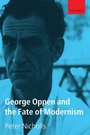 Cover: George Oppen and the Fate of Modernism - Oxford University Press