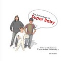 Cover: The Adventures of Super Baby - Lulu.com