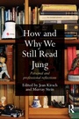 Cover: How and Why We Still Read Jung - Routledge