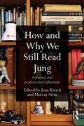 Cover: How and Why We Still Read Jung - Routledge