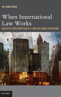 Enlarge image Cover: When International Law Works - Oxford University Press Inc