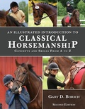 Cover: An Illustrated Introduction to Classical Horsemanship: Concepts and Skills from A to Z - Lulu.com