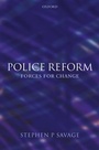 Cover: Police Reform: Forces for Change - Oxford University Press