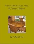 Cover: If Our Table Could Talk - Lulu.com