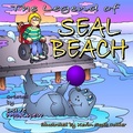 Cover: The Legend of Seal Beach - Lulu.com