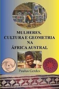 Cover: Mulheres, Cultura E Geometria Na Africa Austral - Lulu.com