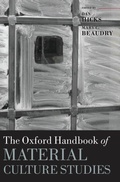 Cover: The Oxford Handbook of Material Culture Studies - Oxford University Press
