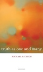 Cover: Truth as One and Many - Oxford University Press