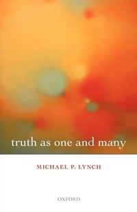 Enlarge image Cover: Truth as One and Many - Oxford University Press