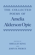 Cover: The Collected Poems of Amelia Alderson Opie - Oxford University Press