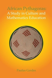 Abbildung von: African Pythagoras: A Study in Culture and Mathematics Education - Lulu.com