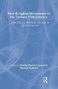 Enlarge image Cover: New Religious Movements in the Twenty-First Century - Routledge