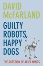 Cover: Guilty Robots, Happy Dogs - Oxford University Press