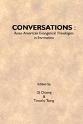 Cover: Conversations: Asian American Evangelical Theologies In Formation - Lulu.com
