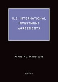 Abbildung von: U.S. International Investment Agreements - Oxford University Press Inc