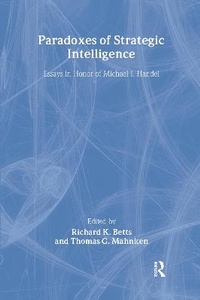 Enlarge image Cover: Paradoxes of Strategic Intelligence - Frank Cass Publishers