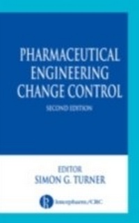 Abbildung von: Pharmaceutical Engineering Change Control - CRC Press