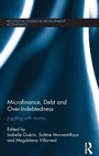 Cover: Microfinance, Debt and Over-Indebtedness - Routledge