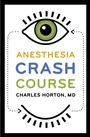 Cover: Anesthesia Crash Course - Oxford University Press Inc