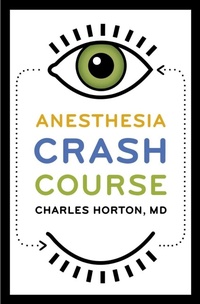 Enlarge image Cover: Anesthesia Crash Course - Oxford University Press Inc
