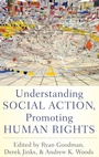 Cover: Understanding Social Action, Promoting Human Rights - Oxford University Press Inc