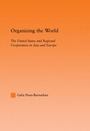 Cover: Organizing the World - Routledge