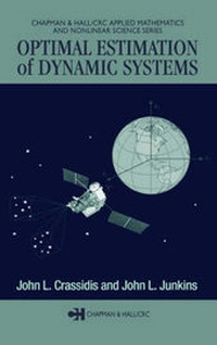 Enlarge image Cover: Optimal Estimation of Dynamic Systems - Chapman & Hall/CRC