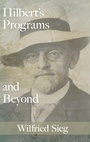 Cover: Hilbert's Programs and Beyond - Oxford University Press Inc