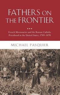Enlarge image Cover: Fathers on the Frontier - Oxford University Press Inc