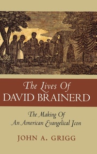 Enlarge image Cover: The Lives of David Brainerd - Oxford University Press Inc
